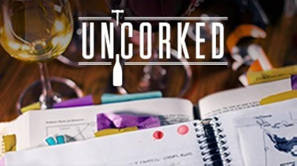 Uncorked (2015)