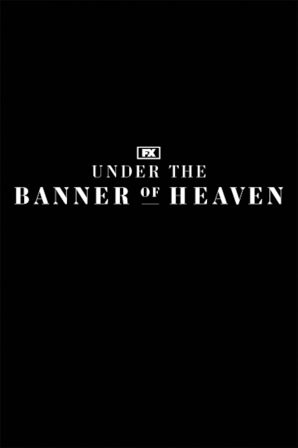 Under the Banner of Heaven (2022)