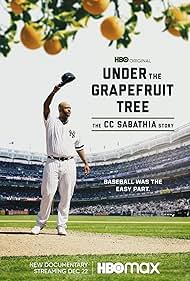 Under the Grapefruit Tree: The CC Sabathia Story (2020)