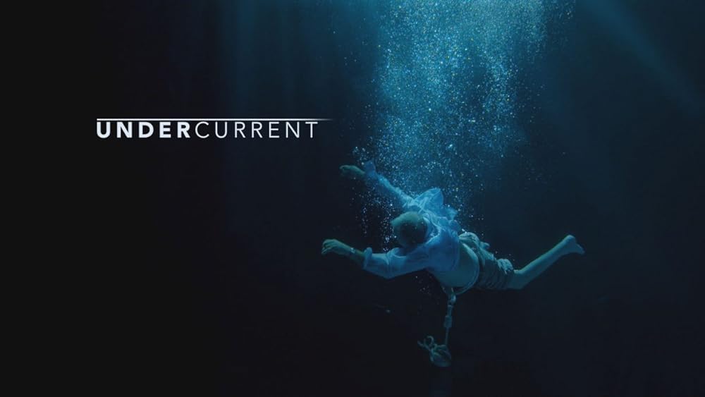 Undercurrent (2019)