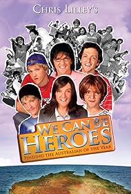 We Can Be Heroes (2005)
