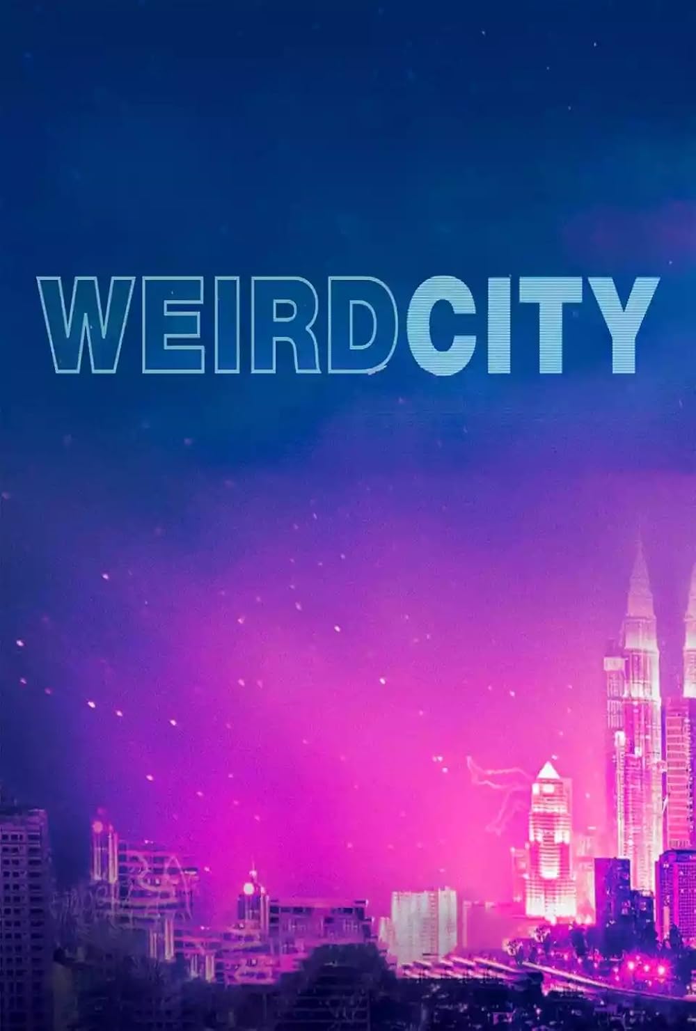 Weird City (2019)