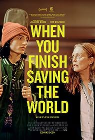 When You Finish Saving the World (2023)