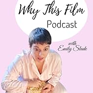 Why This Film Podcast (2017)