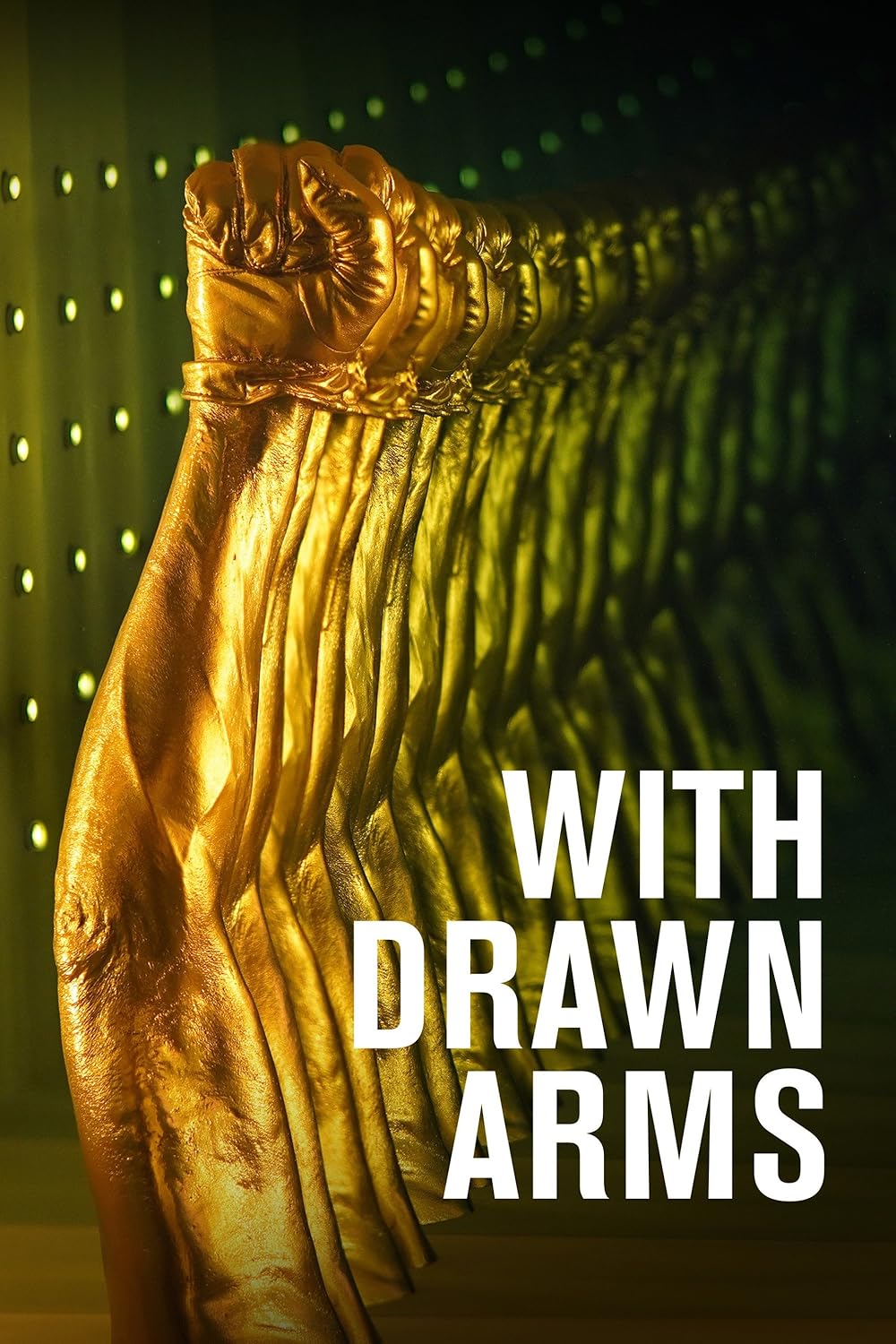 With Drawn Arms (2020)