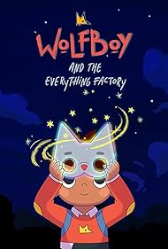 Wolfboy and the Everything Factory (2021)