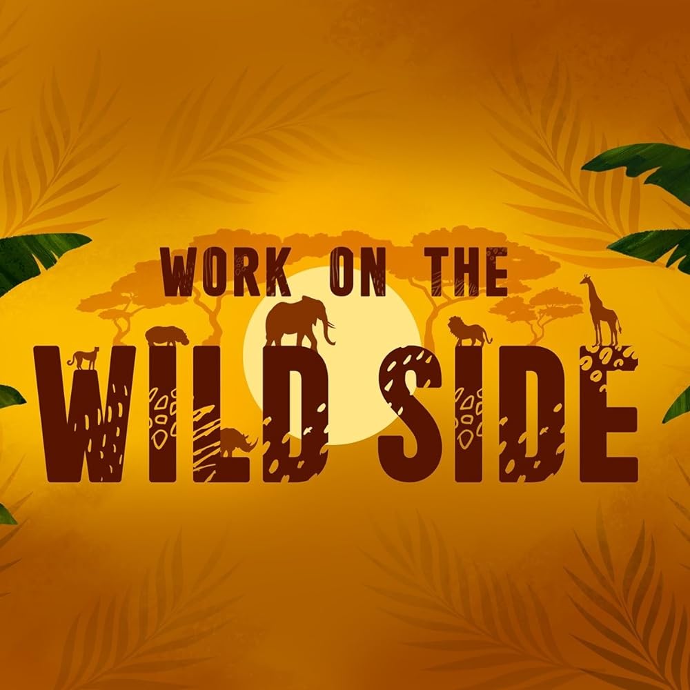 Work on the Wild Side (2020)