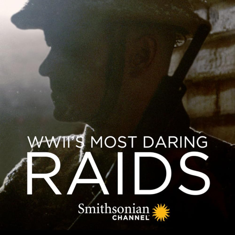 WWII's Most Daring Raids (2016)