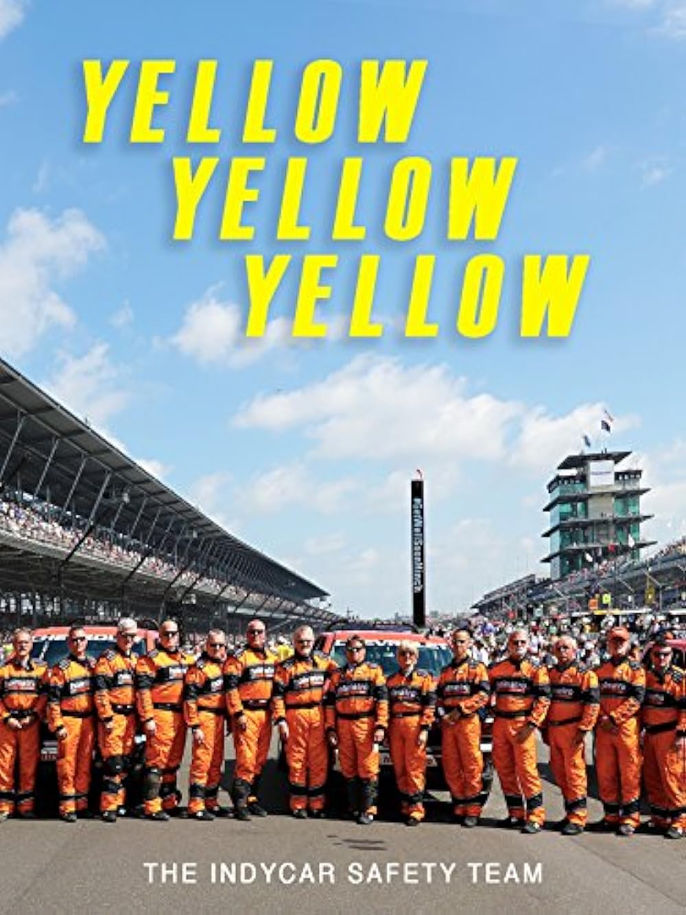 Yellow Yellow Yellow: The Indycar Safety Team (2017)