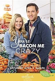 You're Bacon Me Crazy (2020)