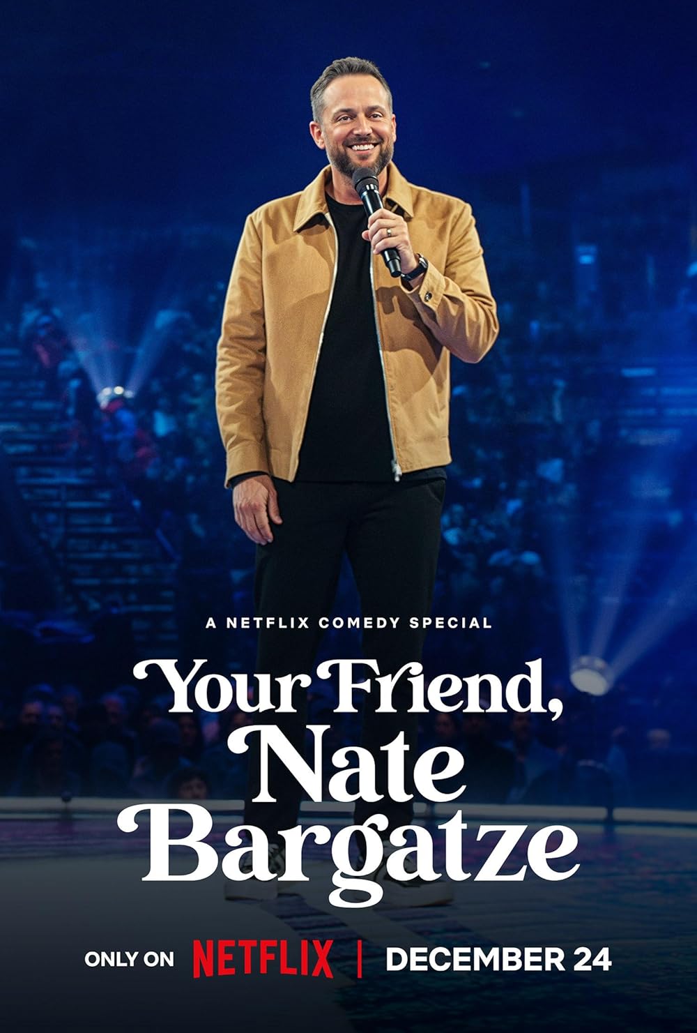 Your Friend, Nate Bargatze (2024)