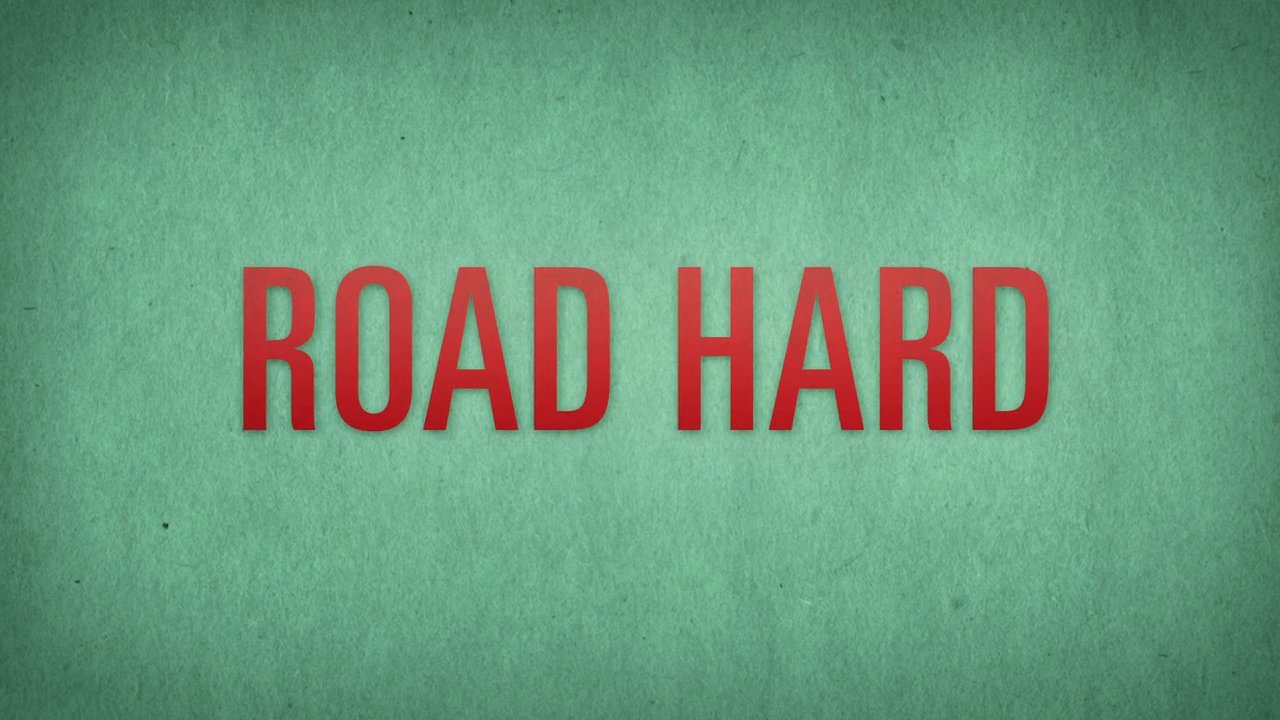 Road Hard