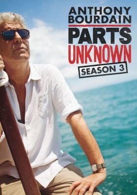 Anthony Bourdain Parts Unknown - Season 3