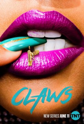 Claws - Season 1