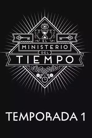 El Ministerio Del Tiempo - Season 01