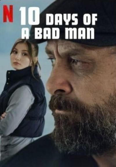 10 Days of a Bad Man (2023)
