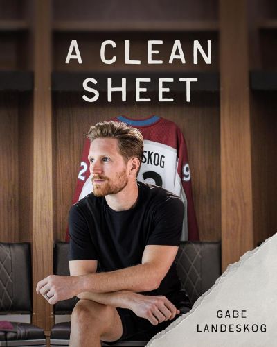 A Clean Sheet: Gabe Landeskog (2025)