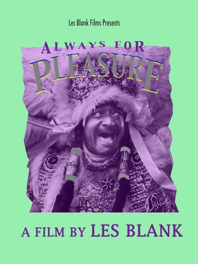 Always for Pleasure (1978)