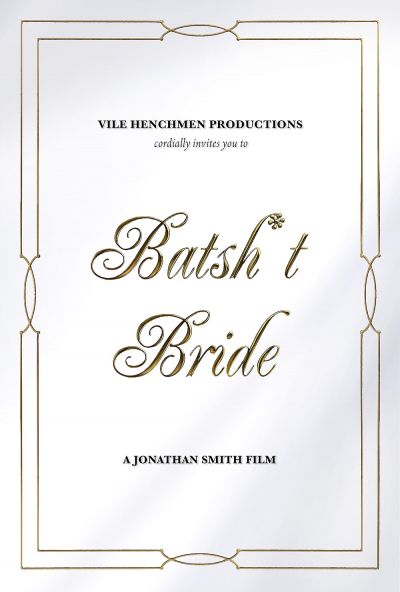 Batsh*t Bride (2020)