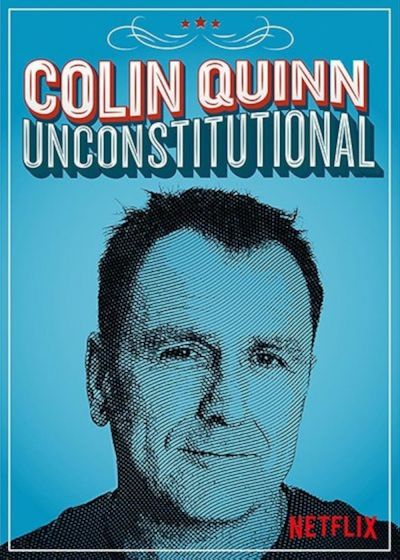 Colin Quinn: Unconstitutional (2015)