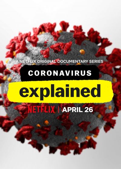 Coronavirus, Explained (2020)