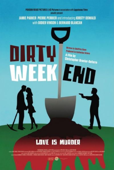 Dirty Weekend (2013)