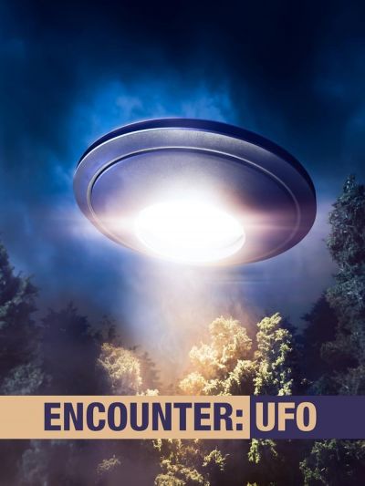 Encounter: UFO (2021)