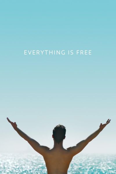 Everything Is Free (2017)
