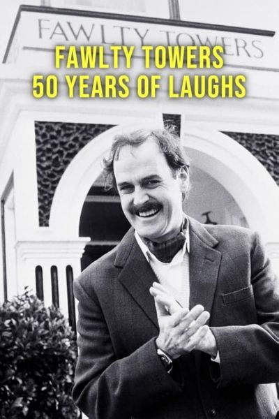 Fawlty Towers: 50 Years of Laughs (2023)