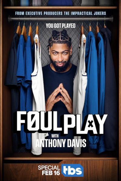 Foul Play with Anthony Davis (2025)
