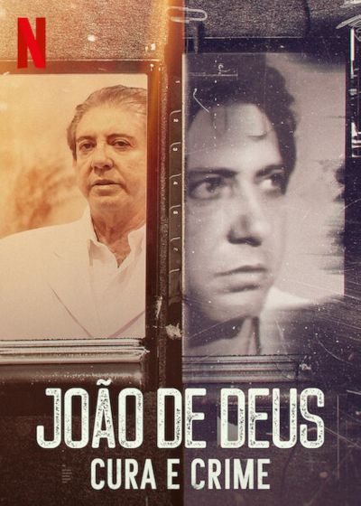 John of God: The Crimes of a Spiritual Healer (2021)