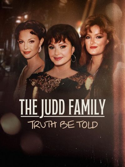 Judd Family: Truth Be Told (2025)