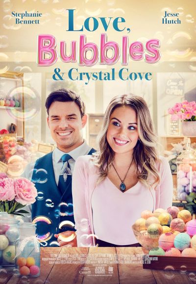 Love, Bubbles & Crystal Cove (2022)