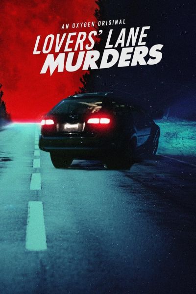 Lovers' Lane Murders (2021)