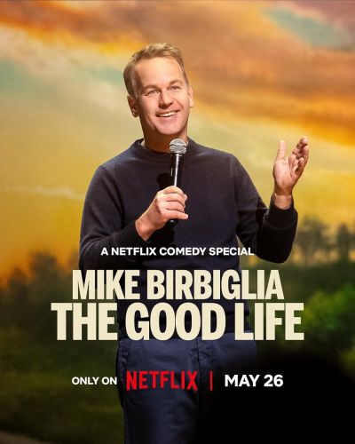 Mike Birbiglia: The Good Life (2025)