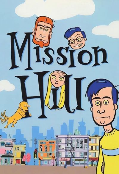 Mission Hill (1999)