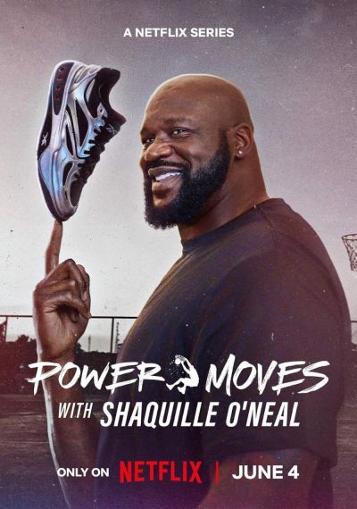 Power Moves with Shaquille O'Neal (2025)