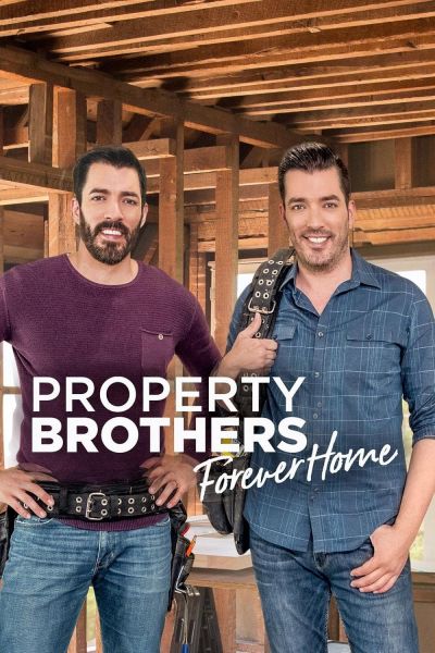 Property Brothers: Forever Home (2019)