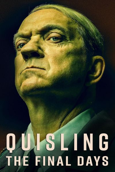 Quisling: The Final Days (2024)