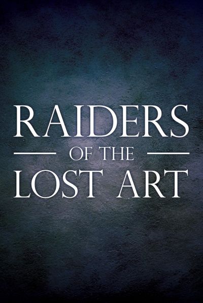 Raiders of the Lost Art (2014)