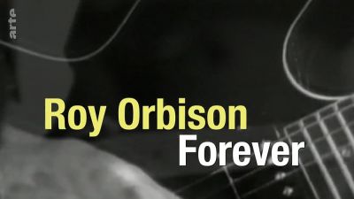 Roy Orbison Forever (2022)
