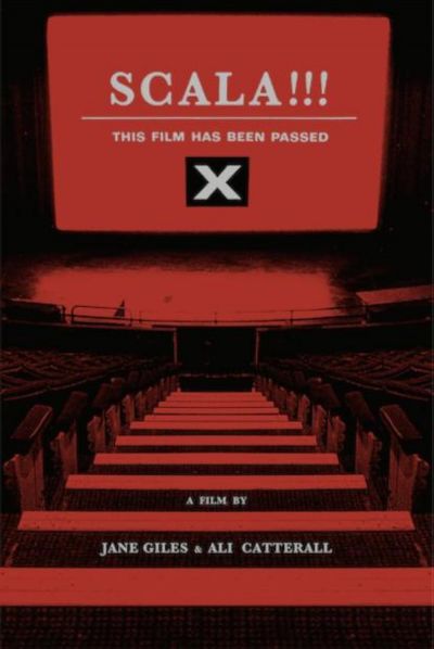 Scala!!! Or, the Incredibly Strange Rise and Fall of the World's Wildest Cinema and How It Influence