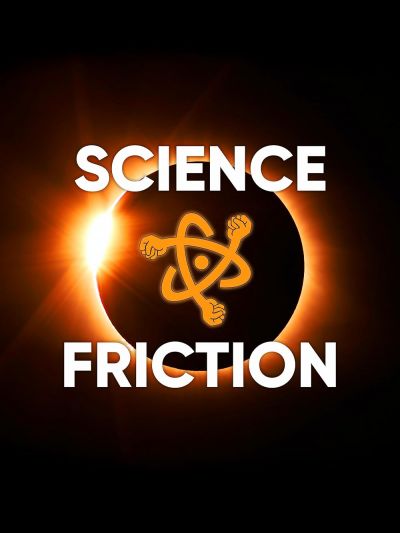 Science Friction (2022)