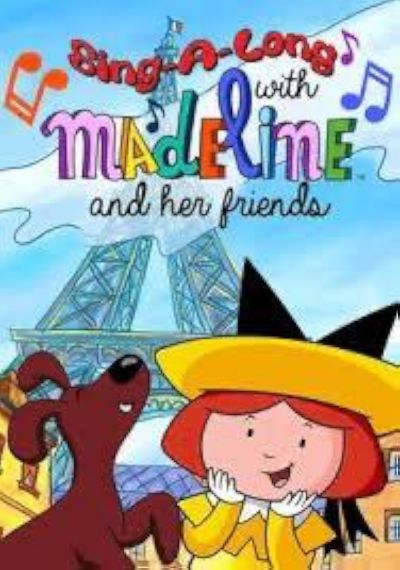 Sing-a-Long with Madeline and Her Friends (2001)