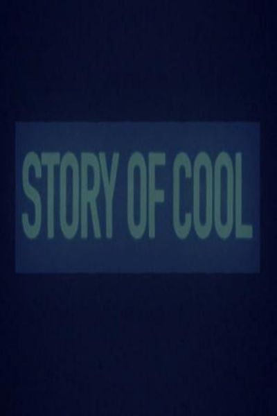 Story of Cool (2018)