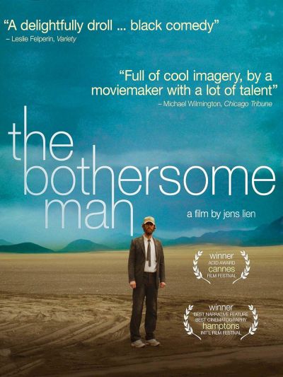 The Bothersome Man (2006)