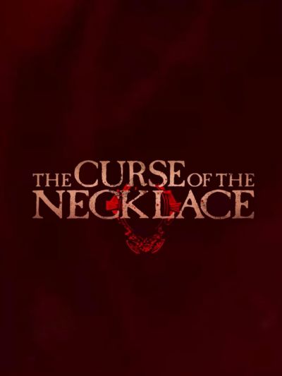 The Curse of the Necklace (2024)