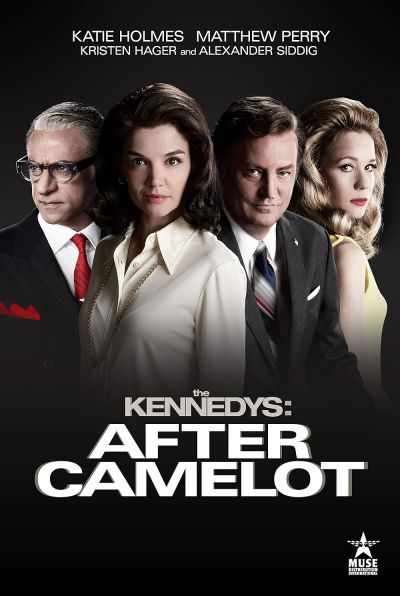The Kennedys After Camelot (2017)