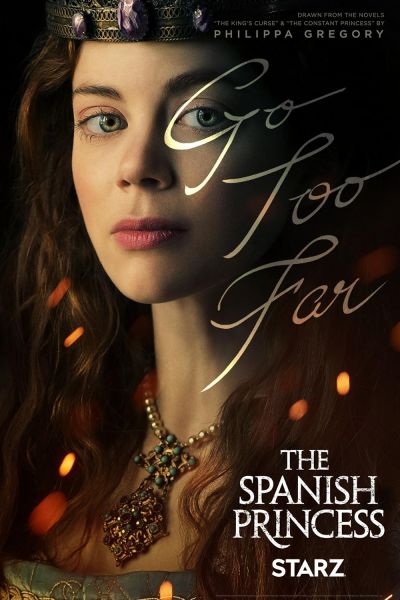 The Spanish Princess (2019)
