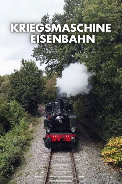 Trains At War (2022)